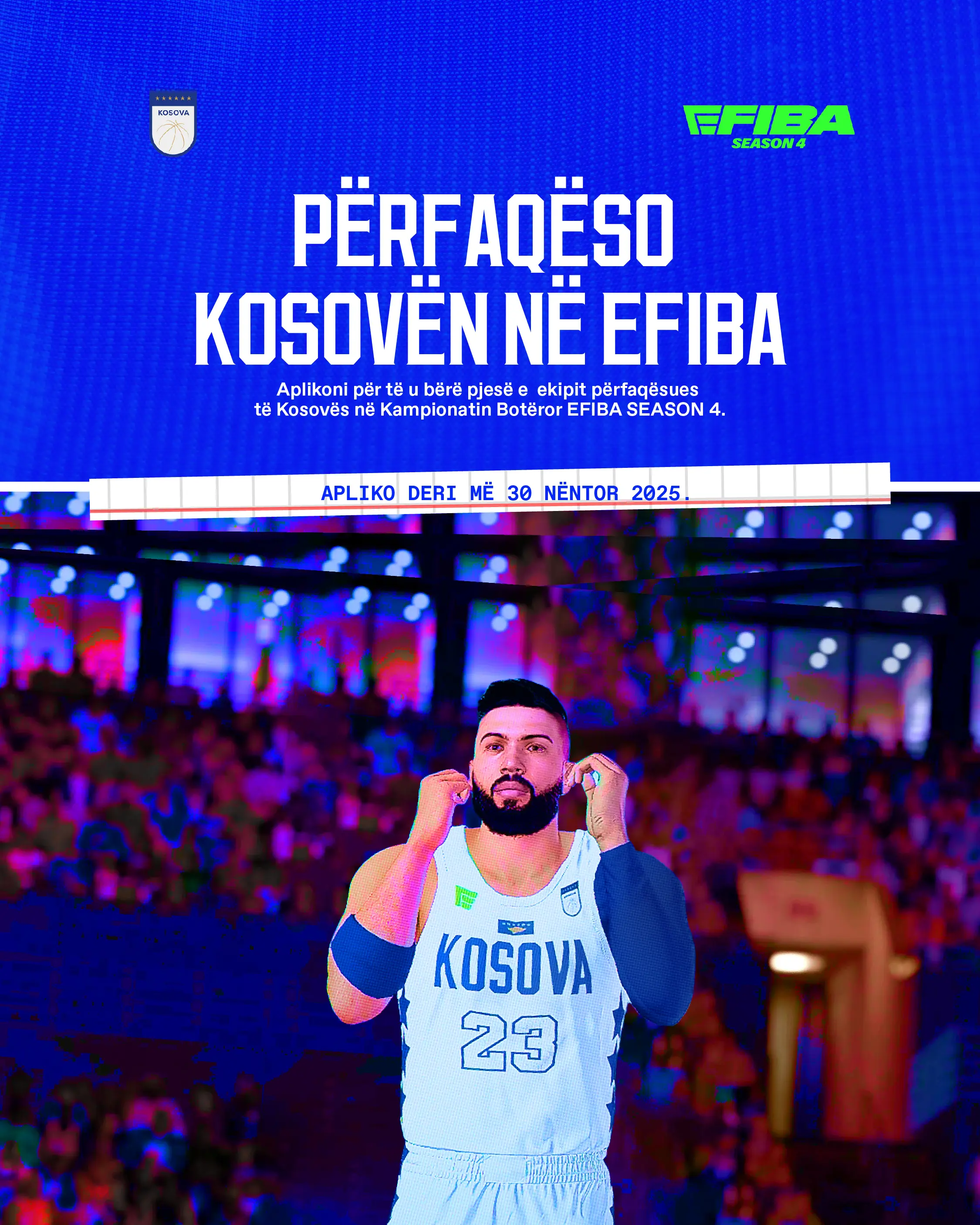 Përfaqëso Kosovën në eFIBA Season 4, Kampionatin Botëror në Esports Basketball! 